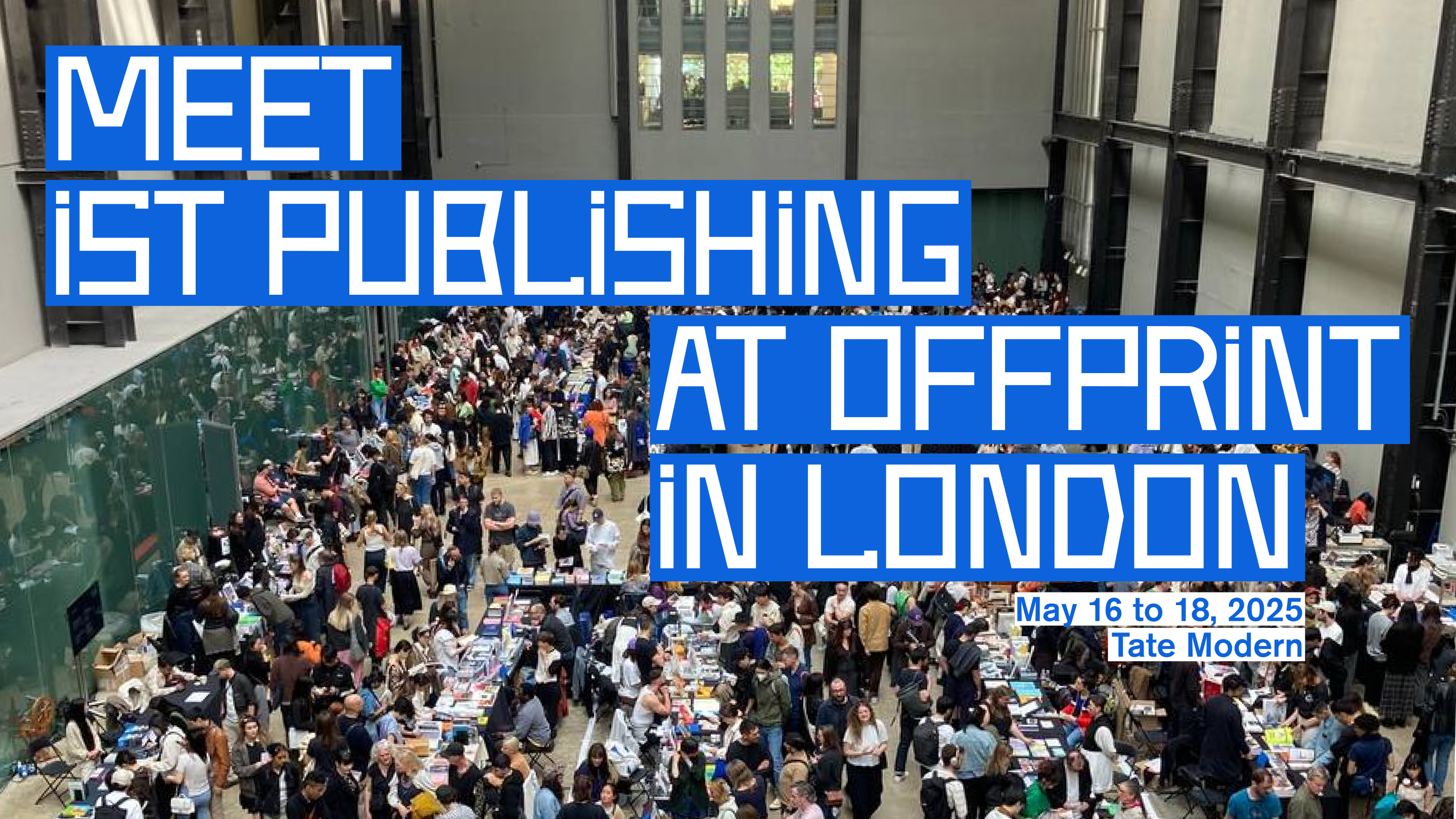 ist publishing втретє на OffPrint у Лондоні!